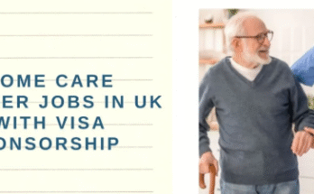 Social Care Worker Jobs in UK with Visa Sponsorship